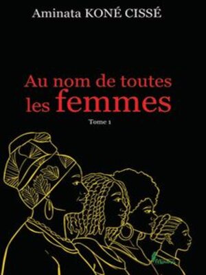 cover image of Au nom de toutes les femmes